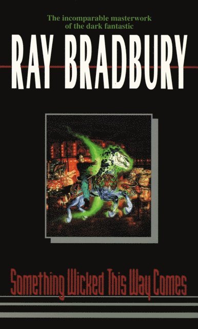 Ray Bradbury - Something Wicked This Way Comes, E-bok