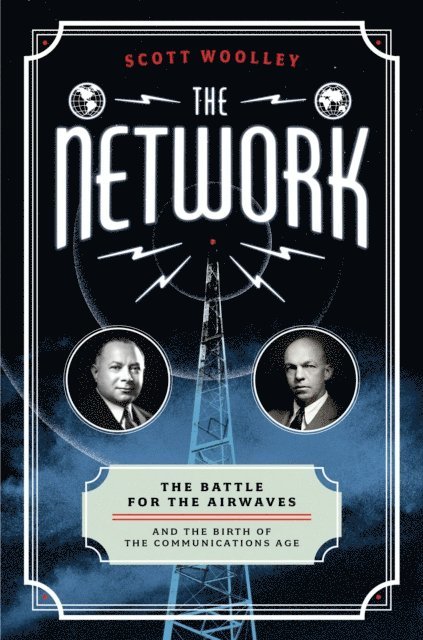 Scott Woolley - Network, E-bok