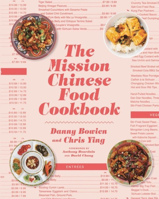 Chris Ying, Danny Bowien - Mission Chinese Food Cookbook, E-bok
