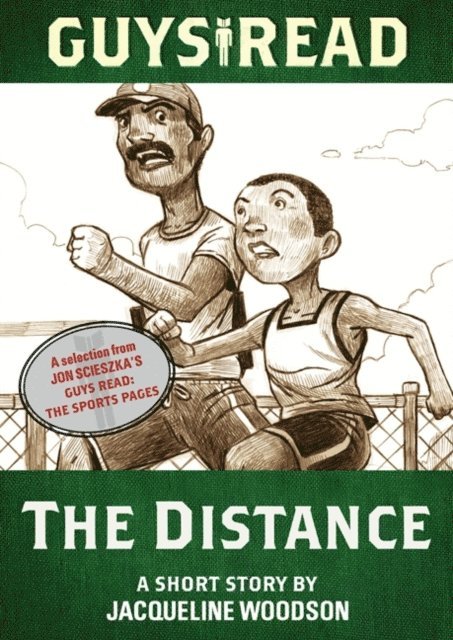 Jacqueline Woodson - Guys Read: The Distance, E-bok