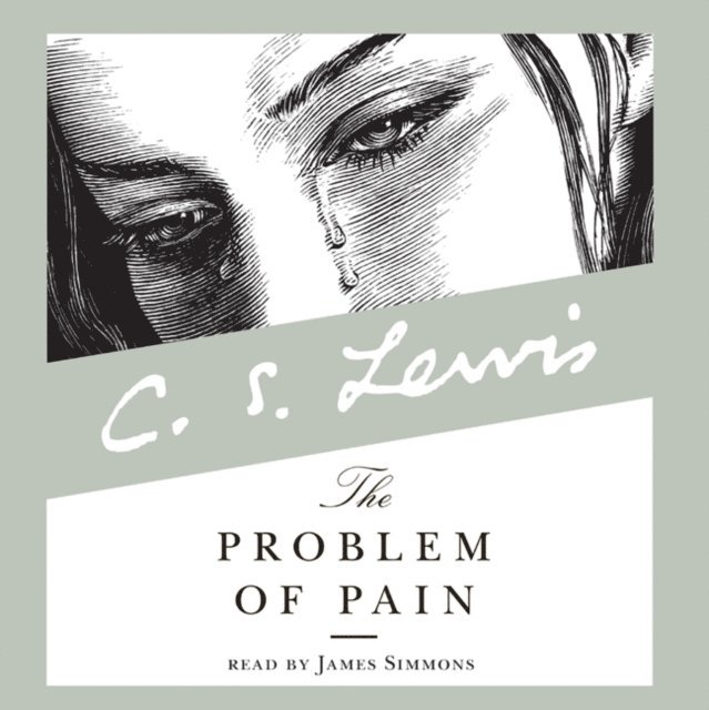 C. S. Lewis - Problem of Pain, Ljudbok