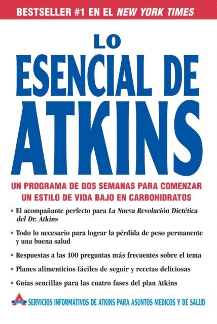 Atkins Health & Medical Information Services - Lo Esencial de Atkins, E-bok. Tillgänglighet: Lägg i varukorg