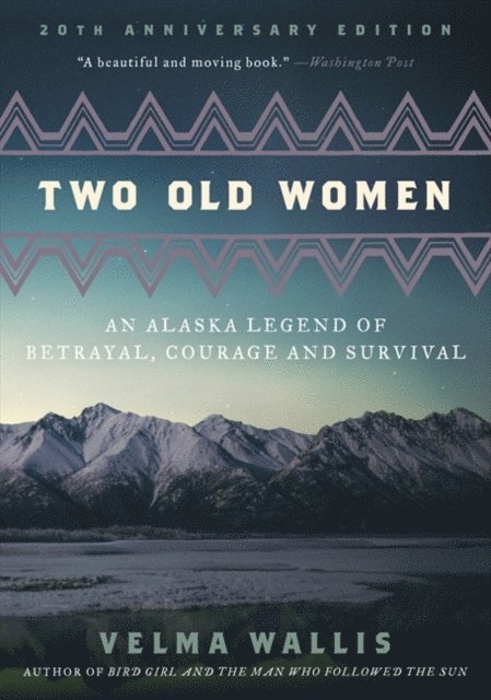 Velma Wallis - Two Old Women, E-bok