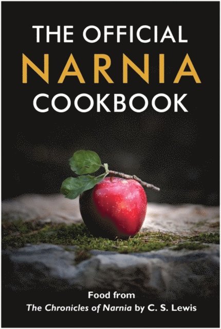 Douglas Gresham - Official Narnia Cookbook, E-bok