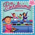 Pinkalicious: School Lunch