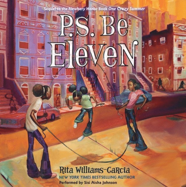 Rita Williams-Garcia - P.S. Be Eleven, Ljudbok