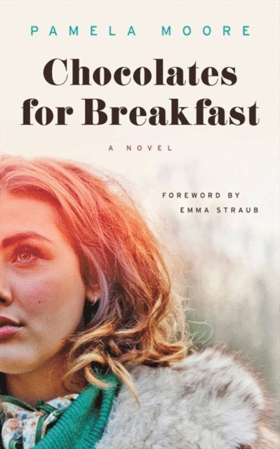 Pamela Moore - Chocolates for Breakfast, E-bok