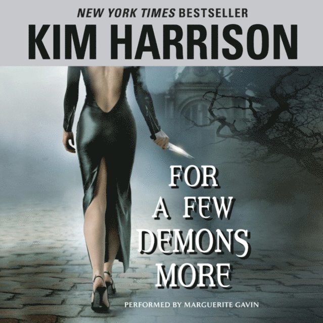 Kim Harrison - For a Few Demons More, Ljudbok
