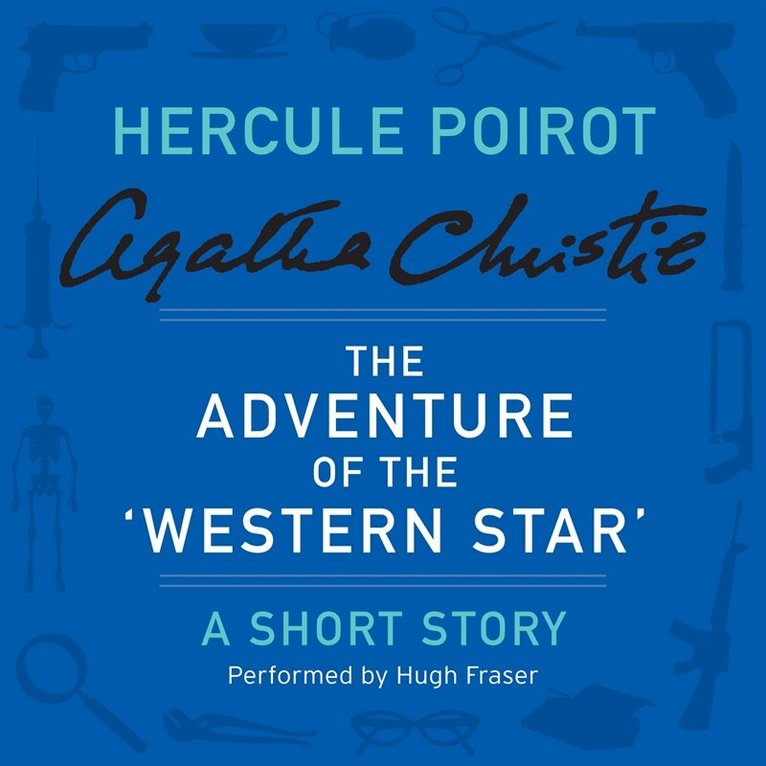 Agatha Christie - The Adventure of the 'Western Star', Ljudbok