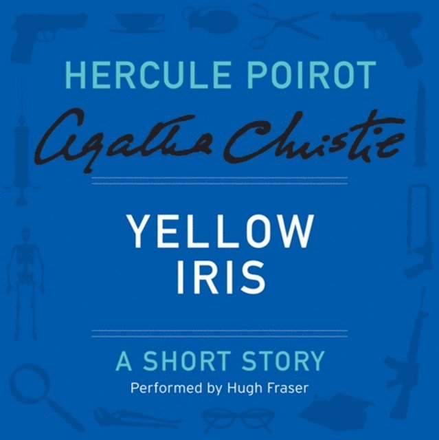 Agatha Christie - Yellow Iris, Ljudbok