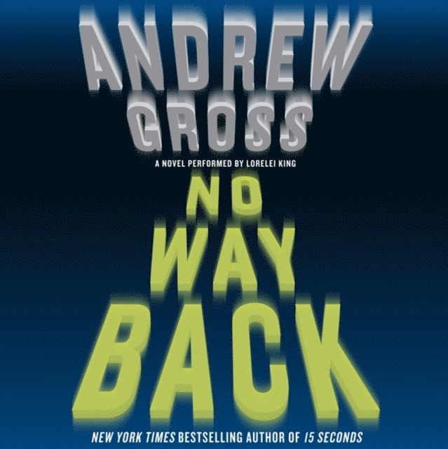 Andrew Gross - No Way Back, Ljudbok