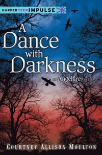 Dance with Darkness