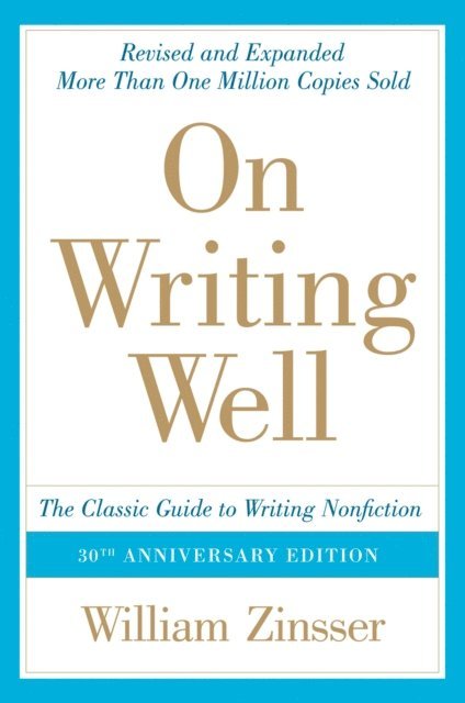 William Zinsser - On Writing Well, 30th Anniversary Edition, E-bok
