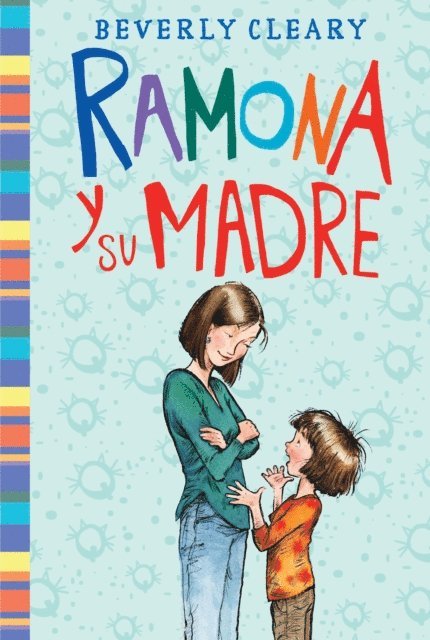 Beverly Cleary - Ramona y su madre, E-bok