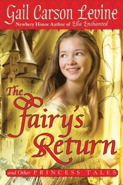 Gail Carson Levine - Fairy's Return, E-bok