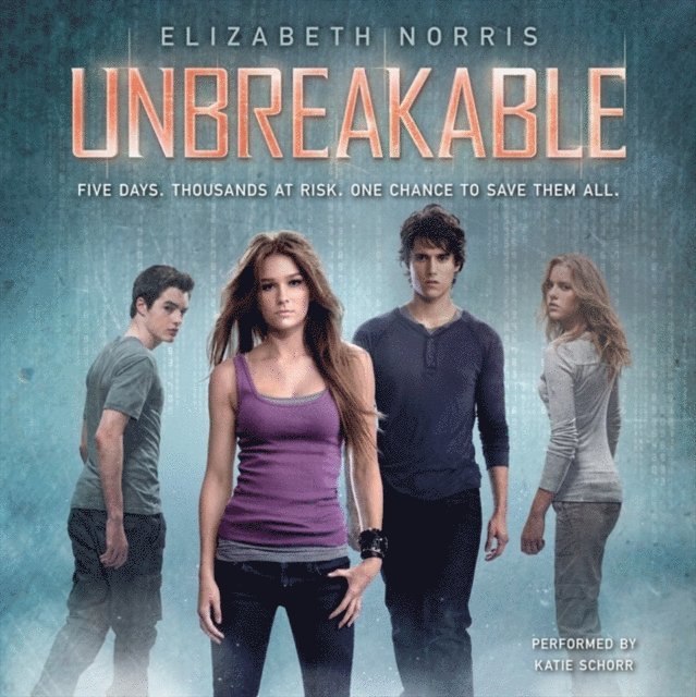 Elizabeth Norris - Unbreakable, Ljudbok