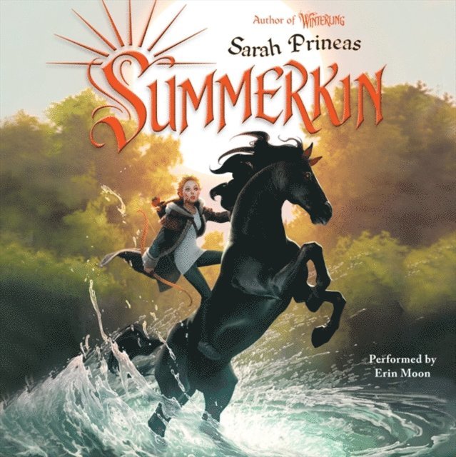 Sarah Prineas - Summerkin, Ljudbok