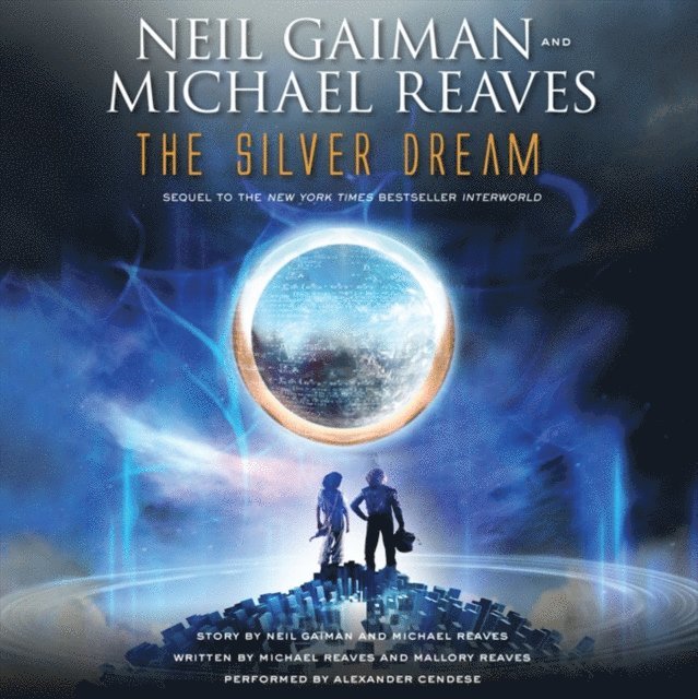 Michael Reaves, Neil Gaiman - Silver Dream, Ljudbok