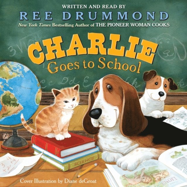 Ree Drummond - Charlie Goes to School, Ljudbok