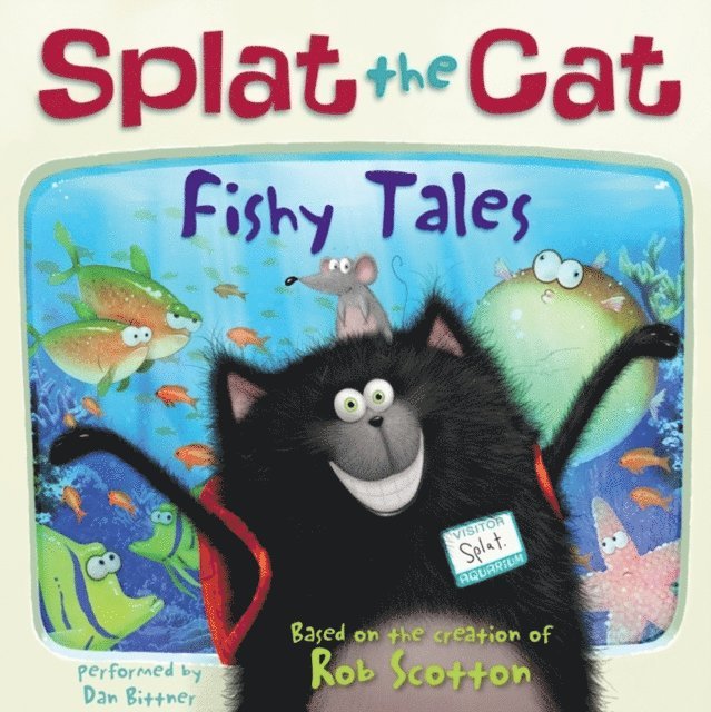 Rob Scotton - Splat the Cat: Fishy Tales, Ljudbok