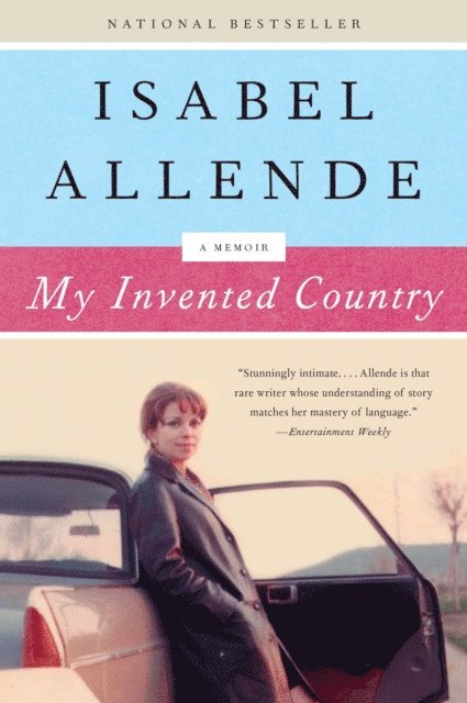 Isabel Allende - My Invented Country, E-bok