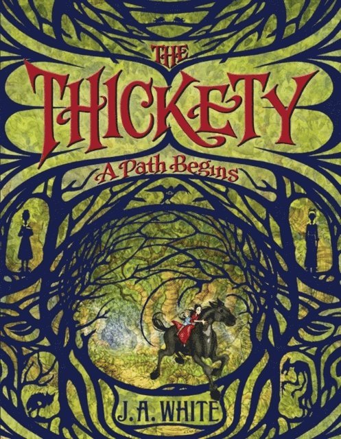 J. A. White - Thickety: A Path Begins, E-bok