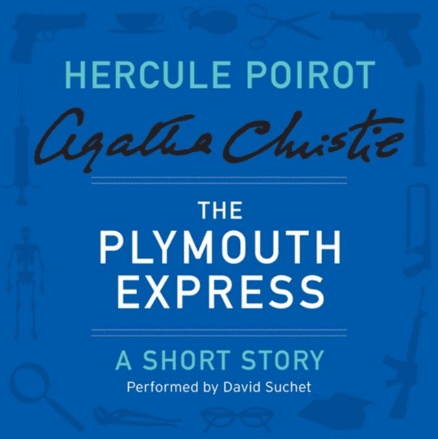 Agatha Christie - Plymouth Express, Ljudbok