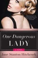 Jane Stanton Hitchcock - One Dangerous Lady, Häftad