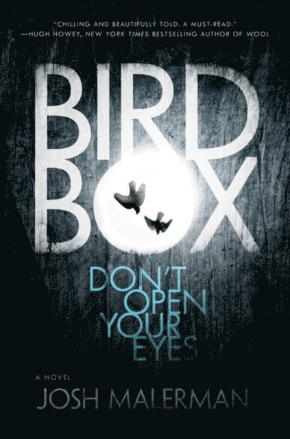 Josh Malerman - Bird Box, E-bok