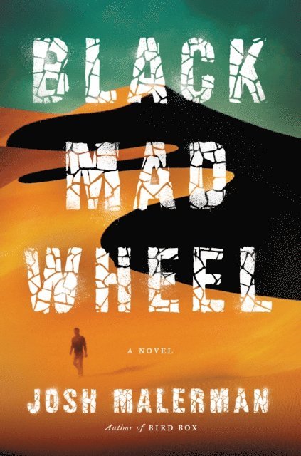 Josh Malerman - Black Mad Wheel, E-bok