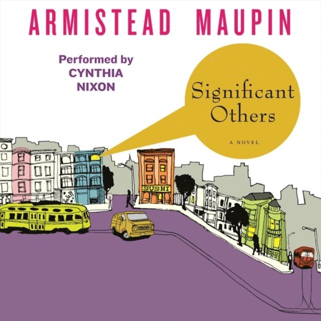 Armistead Maupin - Significant Others, Ljudbok