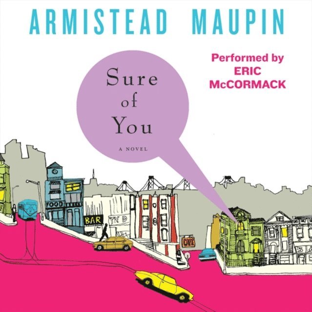 Armistead Maupin - Sure of You, Ljudbok