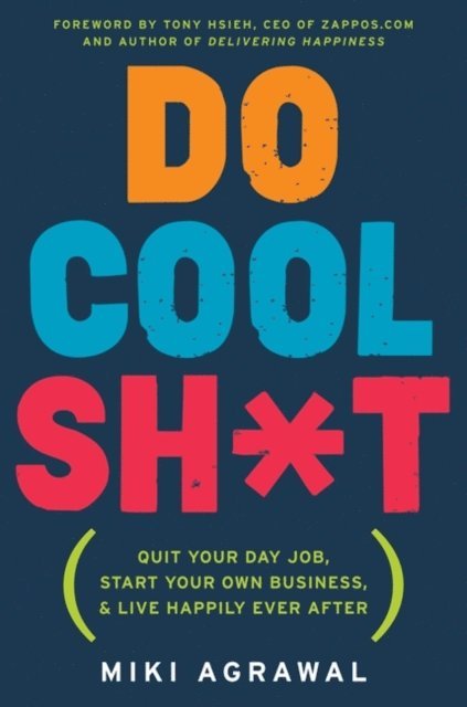 Do Cool Sh*t
