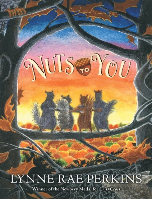 Lynne Rae Perkins - Nuts to You, E-bok
