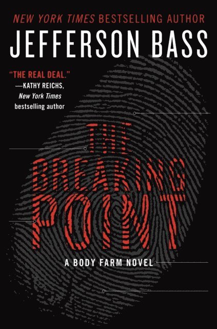 Jefferson Bass - Breaking Point, E-bok