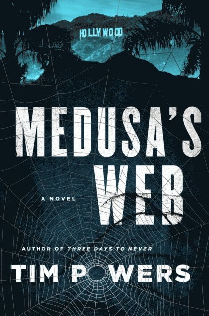 Tim Powers - Medusa's Web, E-bok