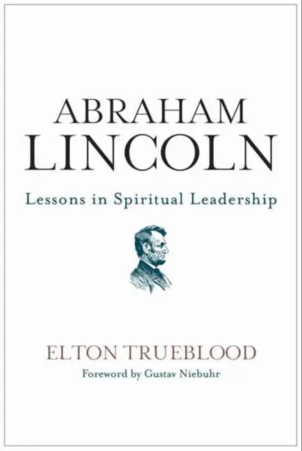 Elton Trueblood - Abraham Lincoln: Lessons in Spiritual Leadership, Häftad. Tillgänglighet: Lägg i varukorg
