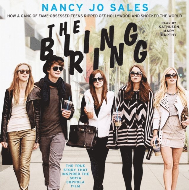 Nancy Jo Sales - Bling Ring, Ljudbok. Tillgänglighet: Lägg i varukorg