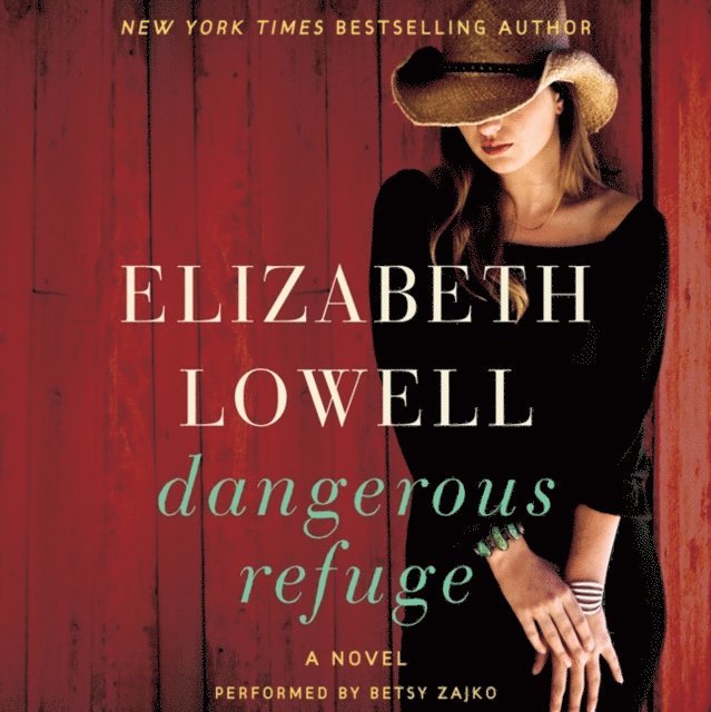 Elizabeth Lowell - Dangerous Refuge, Ljudbok. Tillgänglighet: Lägg i varukorg