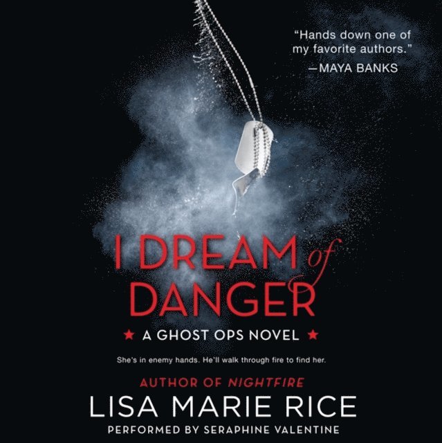 Lisa Marie Rice - I Dream of Danger, Ljudbok