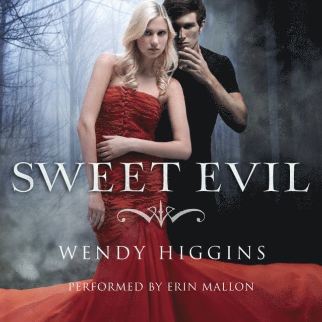 Wendy Higgins - Sweet Evil, Ljudbok