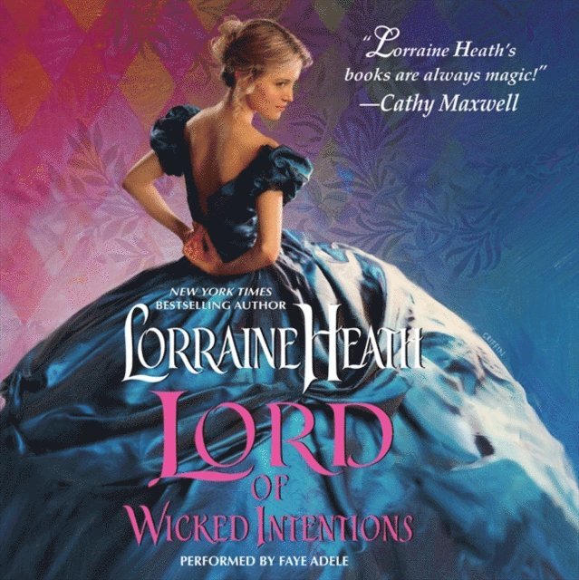 Lorraine Heath - Lord of Wicked Intentions, Ljudbok