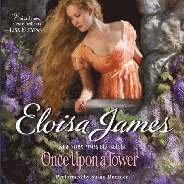 Eloisa James - Once Upon a Tower, Ljudbok