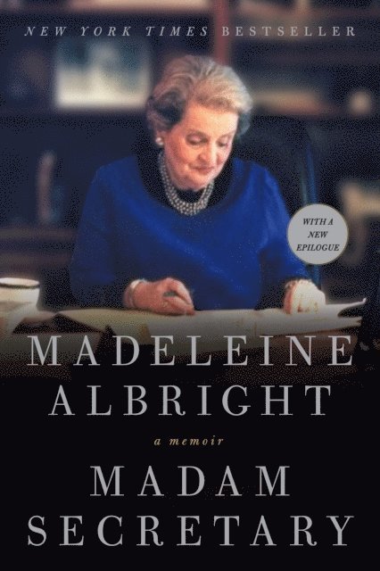 Madeleine Albright - Madam Secretary, E-bok