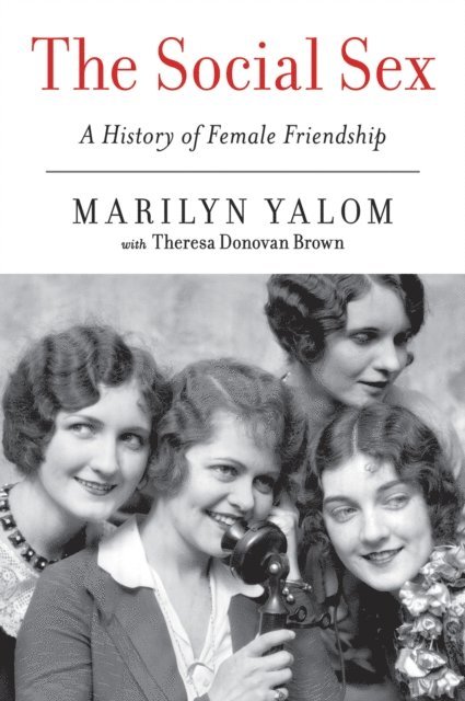Theresa Donovan Brown, Marilyn Yalom - Social Sex, E-bok