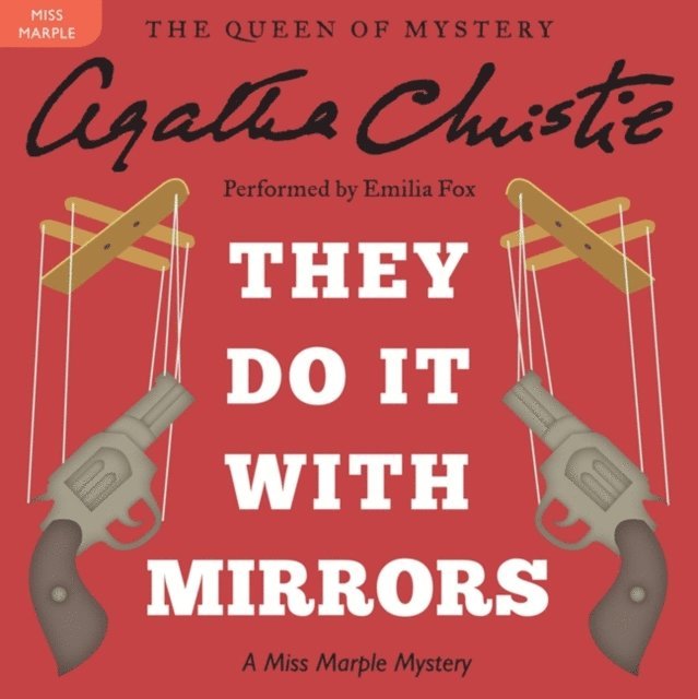 Agatha Christie - They Do It with Mirrors, Ljudbok