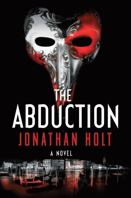 Jonathan Holt - Abduction, E-bok