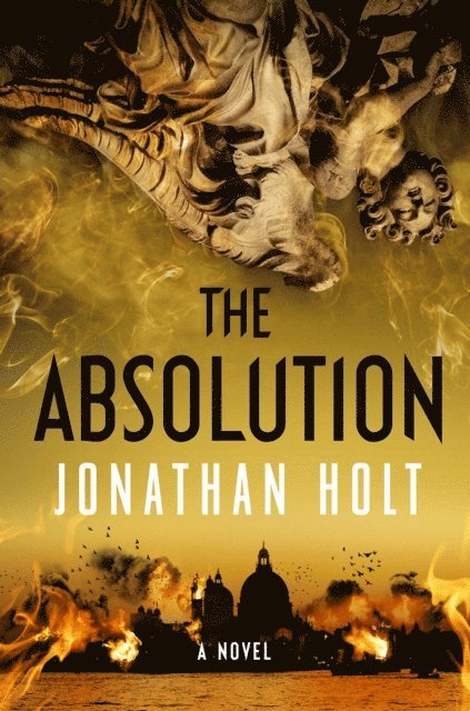 Jonathan Holt - Absolution, E-bok