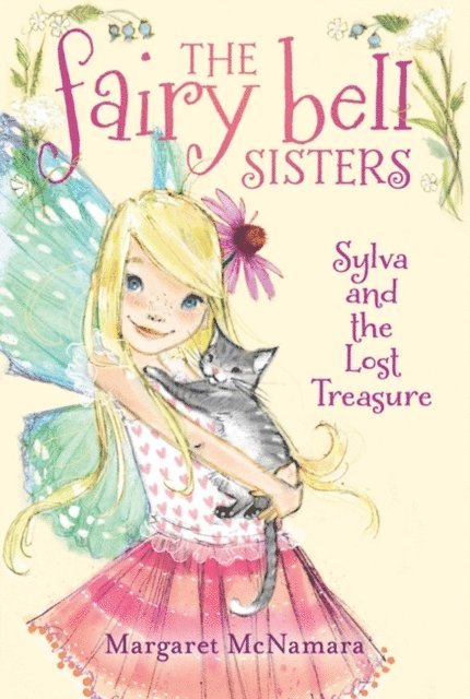 Margaret McNamara - Fairy Bell Sisters #5: Sylva and the Lost Treasure, E-bok