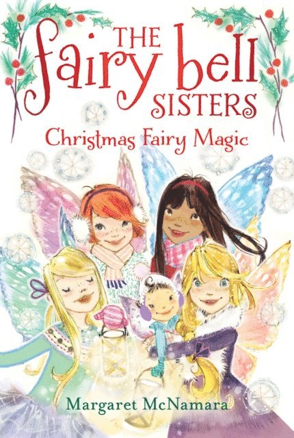 Margaret McNamara - Fairy Bell Sisters #6: Christmas Fairy Magic, E-bok